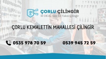 Çorlu Kemalettin Mahallesi Çilingir