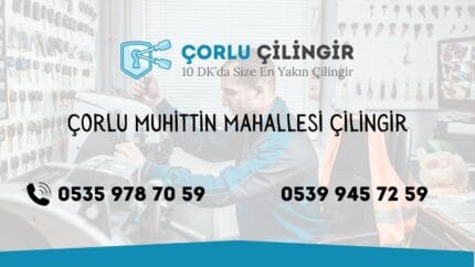 Çorlu Muhittin Mahallesi Çilingir